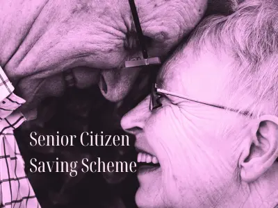 Senior Citizen Saving Scheme